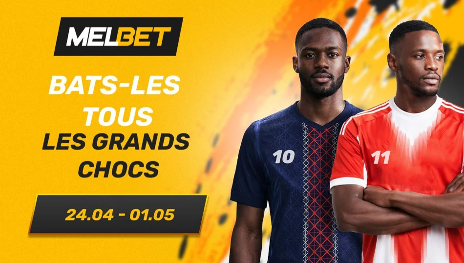 Dernier carré de la Ligue des champions, playoffs NBA et NHL : on ne dormira point cette semaine avec MELBET !