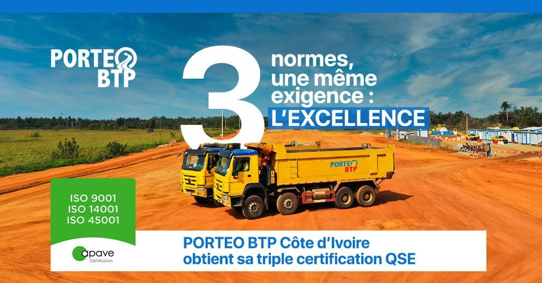 PORTEO BTP Côte d’Ivoire obtient une triple certification internationale et renforce ses standards d’excellence