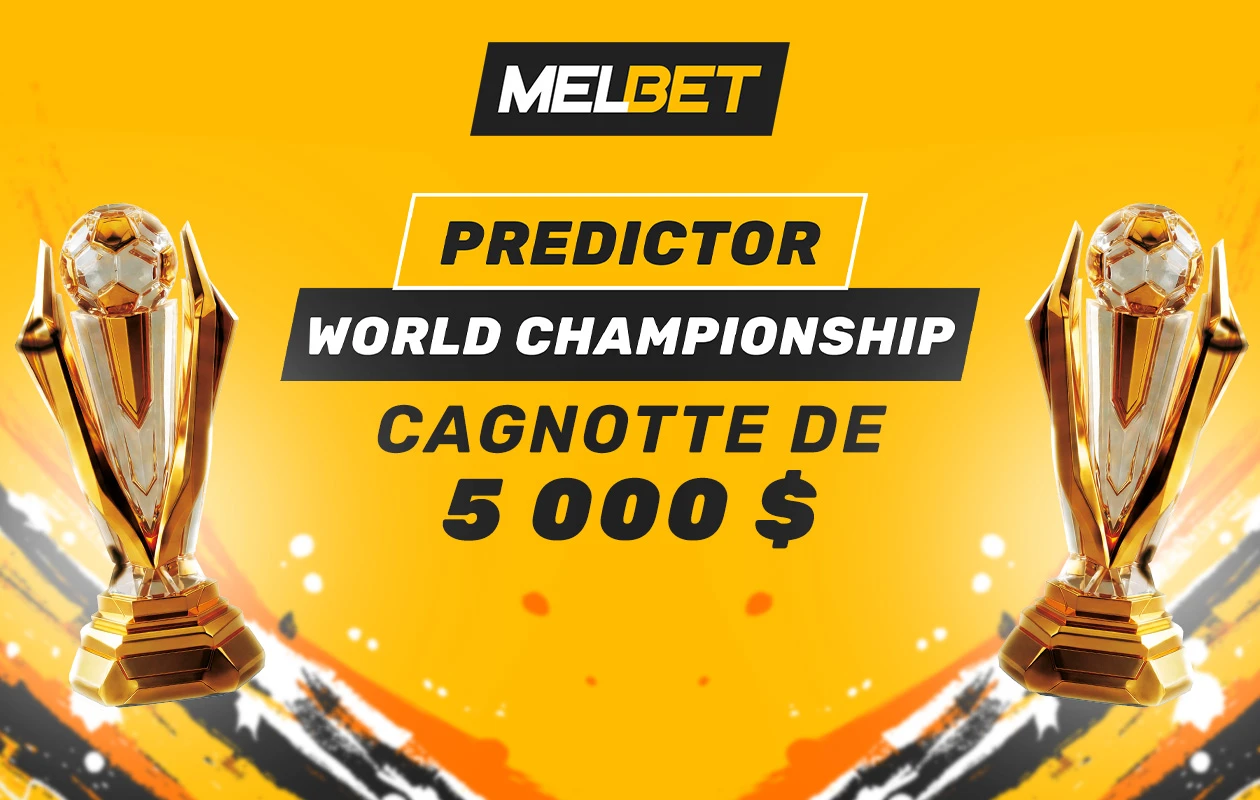 5 000 $ pour les meilleurs pronostiqueurs : MELBET