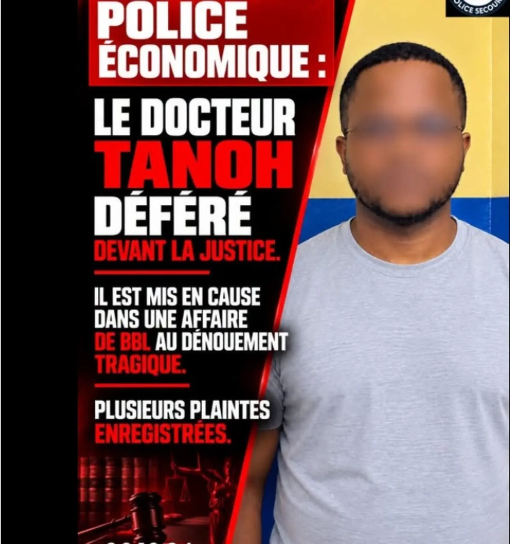 Fatal BBL case: Serious charges facing the fake “Doctor Tanoh”