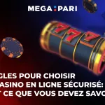 8-regles-pour-choisir-un-casino-en-ligne-securise-tout-ce-que-vous-devez-savoir