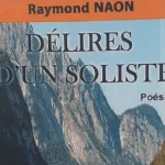 litterature-raymond-naon-devoile-les-delires-d-un-soliste