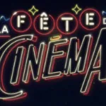 la-fete-du-cinema-2023-dates-tarif-tout-savoir-sur-la-38e-edition