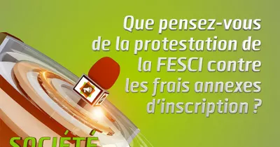 microdrome-que-pensez-vous-de-la-protestation-de-la-fesci-contre-les-frais-annexes-d-inscription