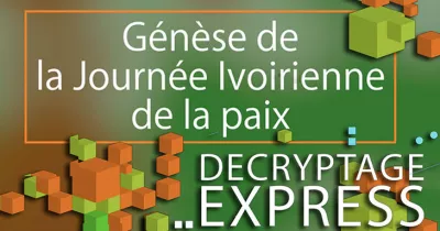 decryptage-express-genese-de-la-journee-de-la-paix-en-cote-d-ivoire