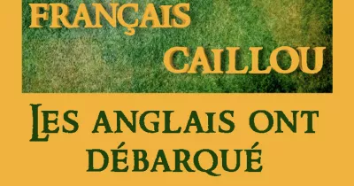 francais-caillou-definition-du-jour-quot-les-anglais-ont-debarque-quot