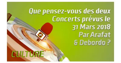 microdrome-que-pensez-vous-des-concerts-de-arafat-amp-debordo-le-31-mars-2018