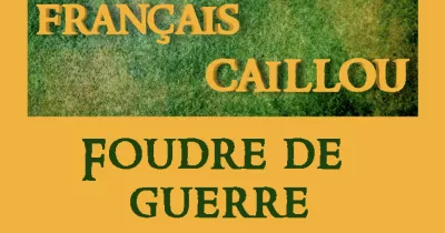 francais-caillou-definition-du-jour-quot-un-foudre-de-guerre-quot