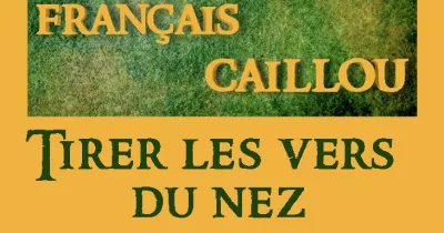 francais-caillou-definition-du-jour-quot-tirer-les-vers-du-nez-quot