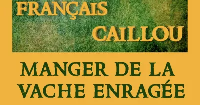 francais-caillou-definition-du-jour-quot-manger-de-la-vache-enragee-quot