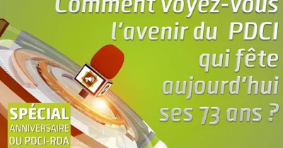 microdrome-comment-voyez-vous-l-avenir-du-pdci-qui-fete-aujourd-hui-ses-73-ans