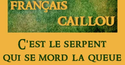 francais-caillou-definition-du-jour-quot-c-est-le-serpent-qui-se-mord-la-queue-quot