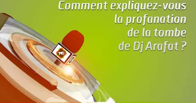microdrome-comment-expliquez-vous-la-profanation-de-la-tombe-de-dj-arafat
