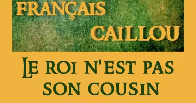 francais-caillou-le-roi-n-est-pas-son-cousin