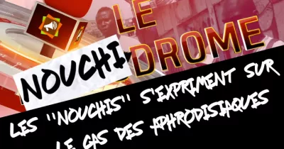 nouchidrome-les-quot-nouchis-quot-s-expriment-sur-le-cas-des-aphrodisiaques