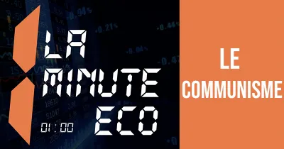 la-minute-eco-le-communisme