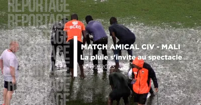 match-amical-cote-d-ivoire-vs-mali-la-pluie-s-invite-au-spectacle