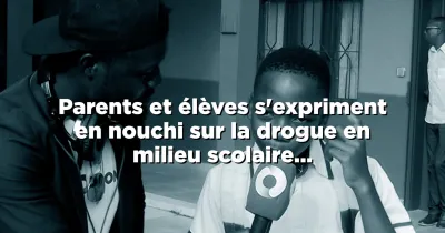 parents-et-eleves-s-expriment-en-nouchi-sur-la-drogue-en-milieu-scolaire
