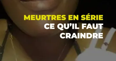 meurtres-en-serie-ce-qu-il-faut-craindre