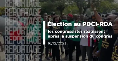 les-reactions-des-congressistes-apres-la-suspension-du-congres-du-pdci-rda-par-la-justice-ivoirienne