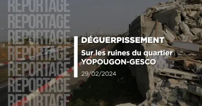 deguerpissement-sur-les-ruines-du-quartier-yopougon-gesco