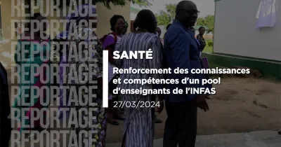 sante-renforcement-des-connaissances-et-competences-d-un-pool-d-enseignants-de-l-infas
