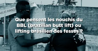 que-pensent-les-nouchis-du-bbl-brazilian-butt-lift-ou-lifting-bresilien-des-fesses