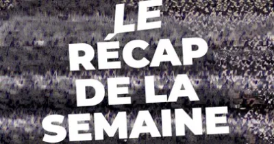 le-resume-de-l-actualite-de-la-semaine-du-08-au-12-juillet-dans-le-recap