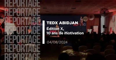 tedx-abidjan-10-ans-challenge-et-motivation