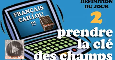 francais-caillou-2-prendre-la-cle-des-champs