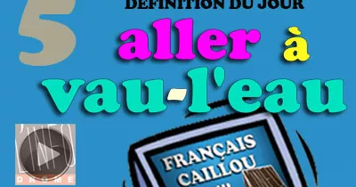 francais-caillou-5-aller-a-vau-l-eau