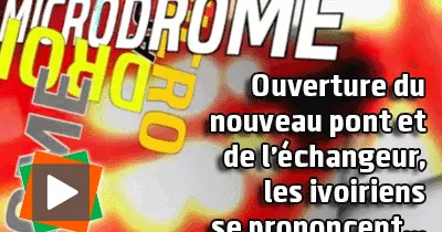 microdrome-avant-son-ouverture-des-ivoiriens-jugent-l-echangeur-du-vge